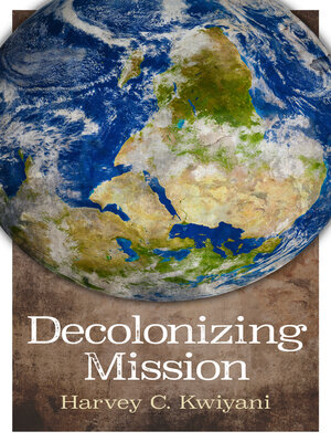 cover image of Decolonizing Mission